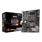 MSI AM4 B450M-A Pro Max