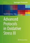 Advanced Protocols In Oxidative Stress III Hardcover 2015 Ed.