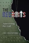 The Recruits - Answering The Call Hardcover