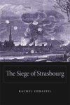 The Siege Of Strasbourg