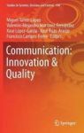 Communication: Innovation & Quality Hardcover 1ST Ed. 2019