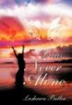 I Was Never Alone Hardcover