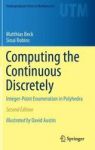 Computing The Continuous Discretely 2015 - Integer-point Enumeration In Polyhedra Hardcover 2nd Revised Edition