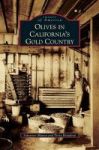 Olives In California& 39 S Gold Country Hardcover