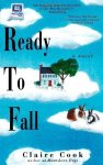 Ready To Fall: A Novel