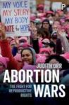 Abortion Wars - The Fight For Reproductive Rights Paperback