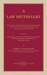 A Law Dictionary Of Words Terms Abbreviations And Phrases Which Are Peculiar To The Law And Of Those Which Have A Peculiar Meani