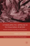 A Therapeutic Approach To Teaching Poetry