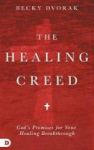 The Healing Creed Hardcover