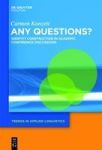 Any Questions? - Identity Construction In Academic Conference Discussions Hardcover New