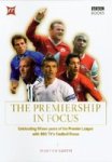 The Premiership in Focus