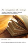 An Immigration Of Theology