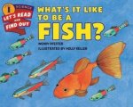 What' S It Like To Be A Fish? Paperback