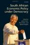 South African Economic Policy Under Democracy   Hardcover New