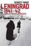 Leningrad 1941-42 - Morality In A City Under Seige Hardcover