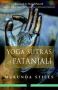 The Yoga Sutras Of Patanjali - Weiser Classics   Paperback