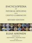 Encyclopedia Of Physical Bitcoins And Crypto-currencies Revised Edition Hardcover
