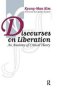 Discourses On Liberation - An Anatomy Of Critical Theory   Hardcover Paperback Listi