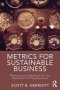 Metrics For Sustainable Business - Measures And Standards For The Assessment Of Organizations   Paperback