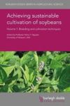 Achieving Sustainable Cultivation Of Soybeans Volume 1 - Breeding And Cultivation Techniques Hardcover
