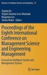 Proceedings Of The Eighth International Conference On Management Science And Engineering Management - Focused On Intelligent Sys