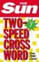 The Sun Two-speed Crossword Book 7 - 80 Two-in-one Cryptic And Coffee Time Crosswords   Paperback