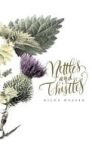 Nettles And Thistles Hardcover