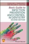 Basic Guide To Infection Prevention And Control In Dentistry Paperback 2nd
