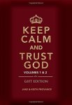 Keep Calm And Trust God Hardcover Gift Edition - Volumes 1 & 2