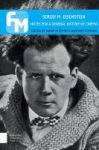 Sergei M. Eisenstein - Notes For A General History Of Cinema Hardcover