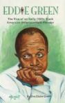 Eddie Green - The Rise Of An Early 1900s Black American Entertainment Pioneer Hardback Hardcover