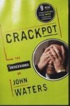 Crackpot - The Obsessions Of Paperback New Ed