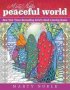 Marty Noble&  39 S Peaceful World - New York Times Bestselling Artists&  39 Adult Coloring Books   Paperback