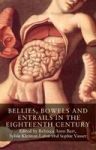 Bellies Bowels And Entrails In The Eighteenth Century Hardcover