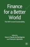 Finance For A Better World - The Shift Toward Sustainability Hardcover