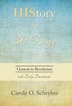 History In 30 Days: Genesis To Revelation With Daily Devotionals