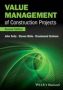 Value Management Of Construction Projects 2E   Paperback 2ND Edition