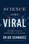 Science Goes Viral - Toilet Paper Coronavirus And More Science Of Everyday Life   Paperback