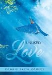 Unlikely Love Hardcover