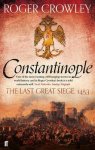 Constantinople: The Last Great Siege 1453