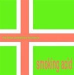 Smoking Acid - Import Vinyl Record