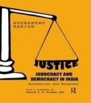 Justice Judocracy And Democracy In India - Boundaries And Breaches Paperback