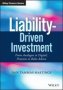 Liability-driven Investment - From Analogue To Digital Pensions To Robo-advice   Hardcover