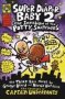 Super Diaper Baby 2 The Invasion Of The Potty Snatchers   Paperback