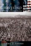 Gravesend - The Home Of Coney Island Hardcover