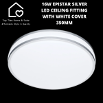 16W Epistar Silver LED Ceiling Fitting With White Cover - 350MM