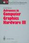 Advances in Computer Graphics Hardware III (Focus on Computer Graphics) (v. 3)