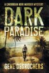 Dark Paradise - A Caribbean Noir Murder Mystery Hardcover