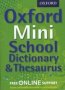 Oxford MINI School Dictionary & Thesaurus   Paperback