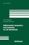 Differential Geometry and Analysis on CR Manifolds